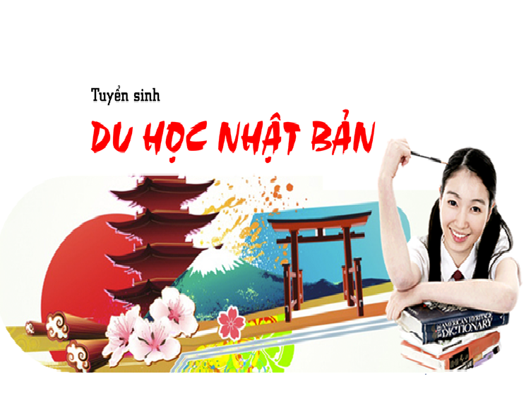 HƯỚNG DẪN ĐĂNG KÝ DU HỌC NHẬT BẢN KỲ THÁNG 1
